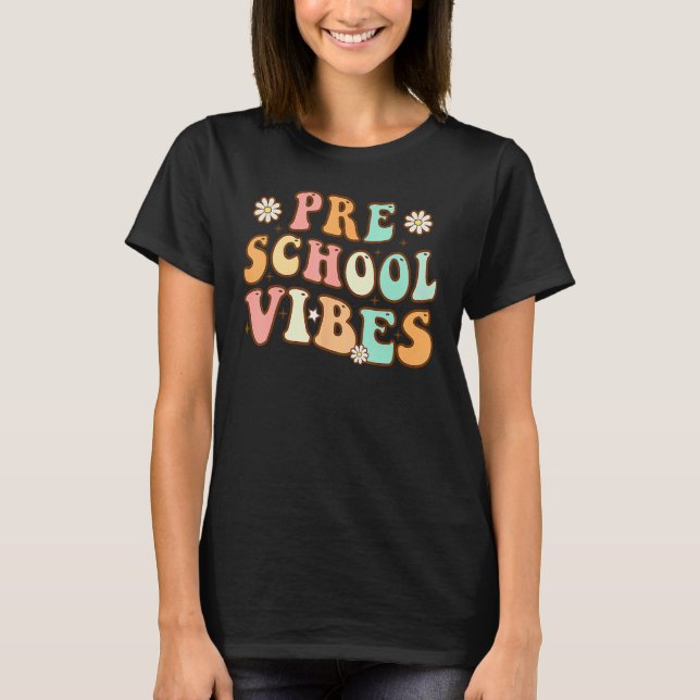Back To School Preschool Vibes Retro Teacher Nurse T-Shirt (Front)