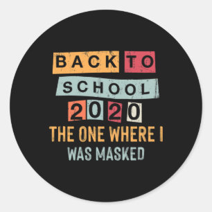 Back To School Quarantined Work From Home Classic Round Sticker