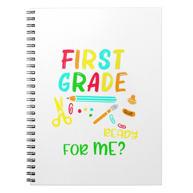 Back To School Ready For 1st Grade Notebook (Front)