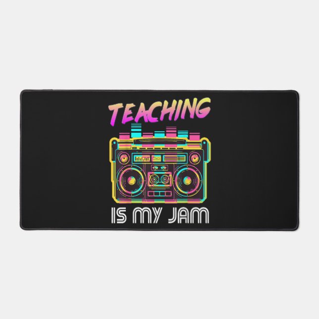 Back to School Retro Teaching is My Jam 80s Desk Mat (Front)
