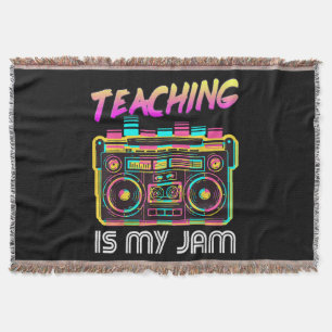 Back to School Retro Teaching is My Jam 80s Throw Blanket