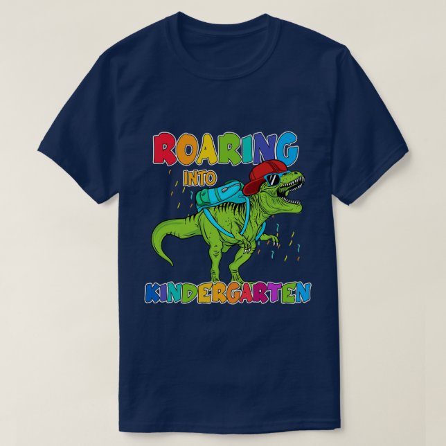 Back to school-roaring into kindergarten  T-Shirt (Design Front)
