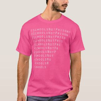 Back To School Schools Not Prisons Aesthetic T-Shirt
