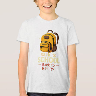 Back to School Shirt – Funny Back to Reality Quote