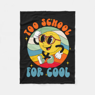Back To School Smile Face Too School For Cool Fun Fleece Blanket