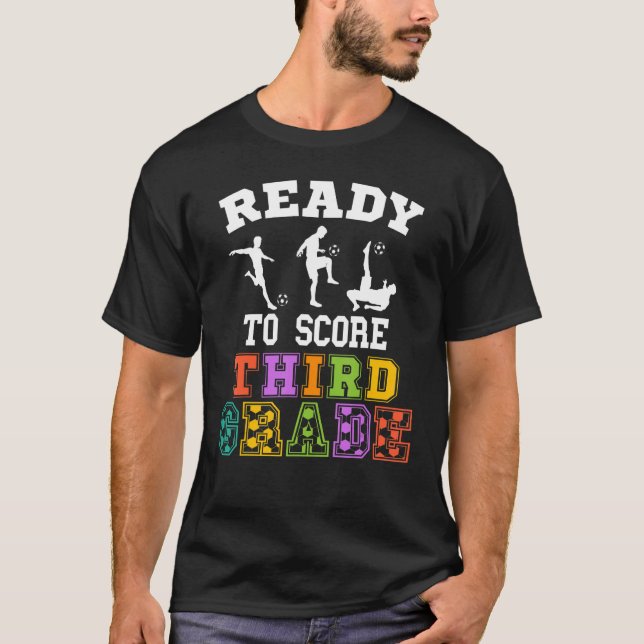 Back to School Soccer Ready to Score Third Grade T-Shirt (Front)