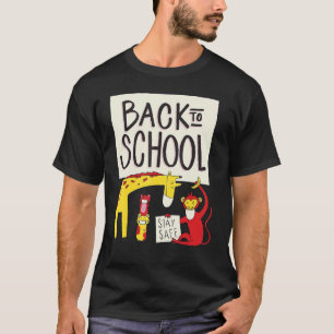 Back To School Stay Safe First Day Of School  Anim T-Shirt