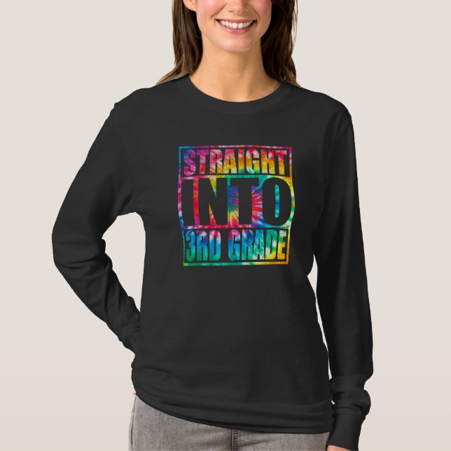 Back To School Straight Into 3rd Grade Third Grade T-Shirt (Front)