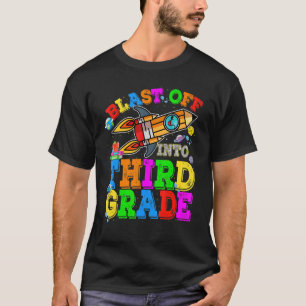Back To School Student Blasting Off Into 3rd Grade T-Shirt