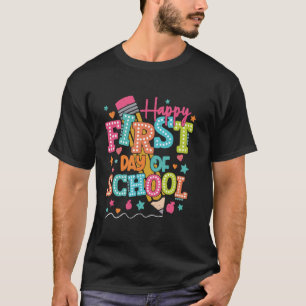 Back To School Student Teacher Happy First Day Of T-Shirt