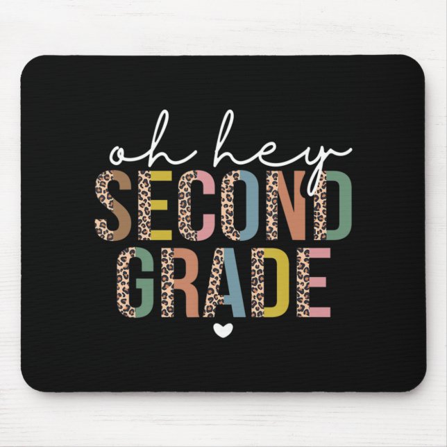Back To School Students Teacher Oh Hey 2nd Second  Mouse Mat (Front)