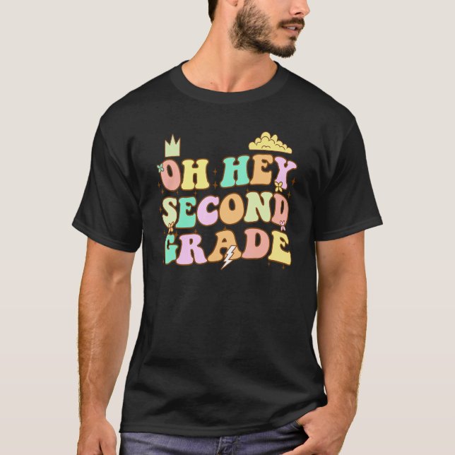 Back To School Students Teacher Oh Hey 2nd Second  T-Shirt (Front)