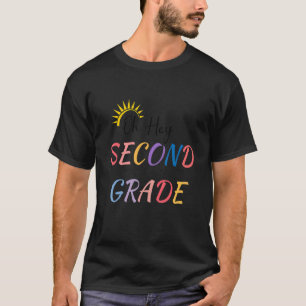 Back To School Students Teacher Oh Hey 2nd Second  T-Shirt