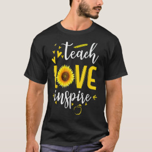 Back to School Teach Love And Inspire Teacher Sunf T-Shirt
