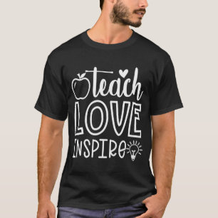 Back To School Teach Love Inspire Retro Teachers 1 T-Shirt