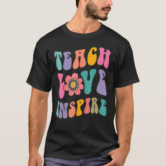 Back To School Teach Love Inspire Retro Teachers C T-Shirt