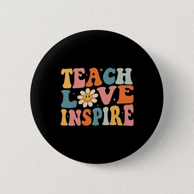 Back To School Teach Love Inspire Retro Teachers W 6 Cm Round Badge (Front)