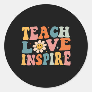 Back To School Teach Love Inspire Retro Teachers W Classic Round Sticker