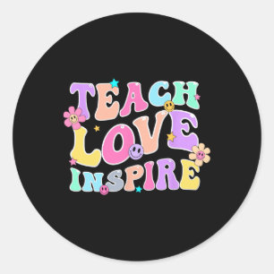Back To School Teach Love Inspire Retro Teachers W Classic Round Sticker