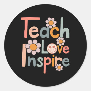 Back To School Teach Love Inspire Retro Teachers W Classic Round Sticker