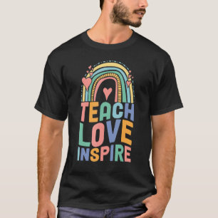 Back To School Teach Love Inspire Retro Teachers W T-Shirt