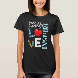 Back To School Teach Love Inspire Retro Teachers W T-Shirt