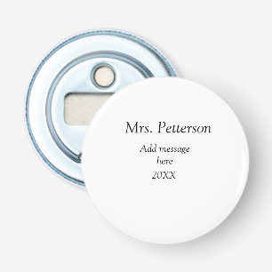 Back to school teacher appreciation add year class bottle opener