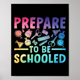 Back To School Teacher Outfit Funny Prepare To Be  Poster