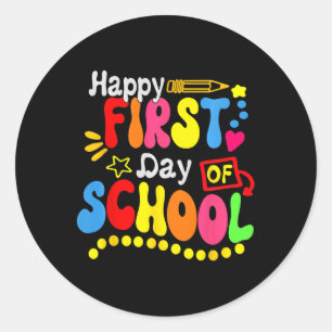 Back To School Teacher Student Happy First Day Of  Classic Round Sticker