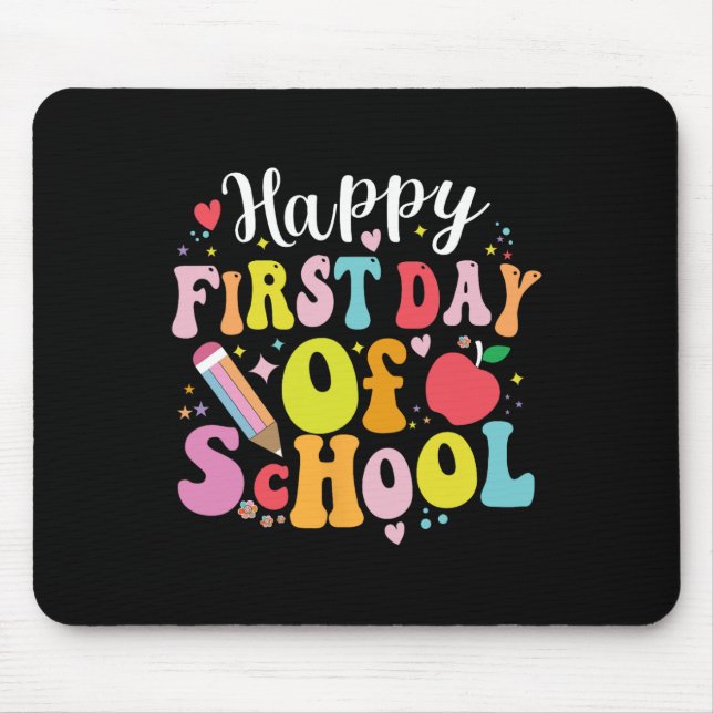 Back To School Teacher Student Happy First Day Of  Mouse Mat (Front)