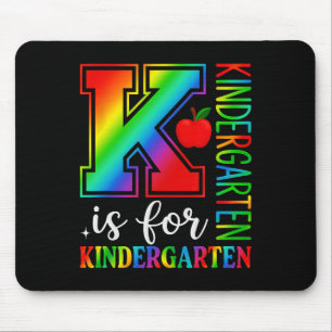Back To School Teacher Student K Is For Kindergart Mouse Mat