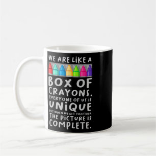 Back To School Teacher We Are Like A Box Of Crayon Coffee Mug