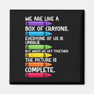 Back To School Teacher We Are Like A Box Of Crayon Magnet