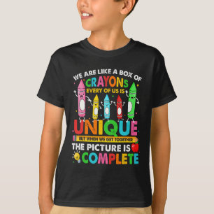 Back To School Teacher We Are Like A Box Of Crayon T-Shirt