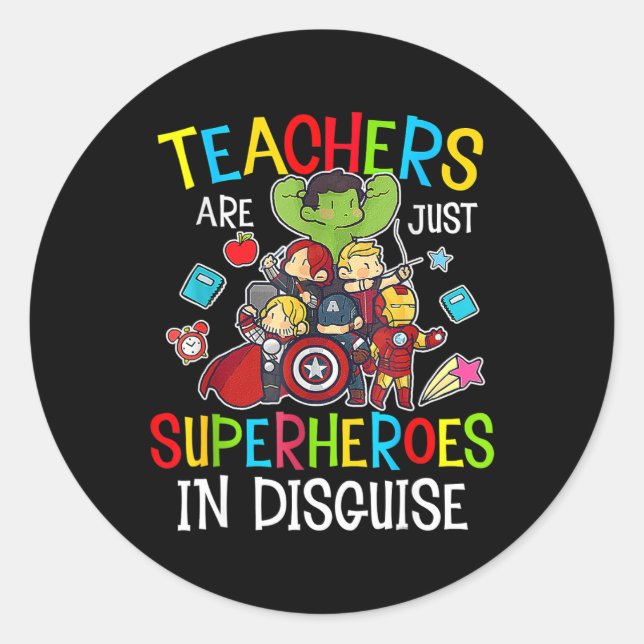 Back To School Teachers Are Superheroes Gifts  Classic Round Sticker (Front)