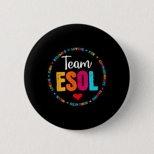 Back to school Teachers Crew Students - Team ESOL 6 Cm Round Badge