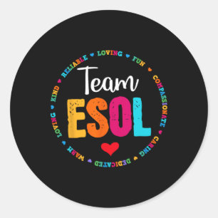 Back To School Teachers Crew Students - Team Esol Classic Round Sticker