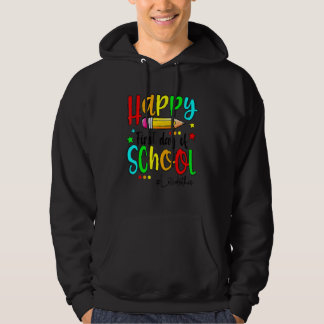 Back To School Teachers Kids Child Happy First Day Hoodie