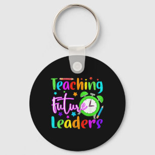 Back To School Teaching Future Leaders Teacher Lif Key Ring