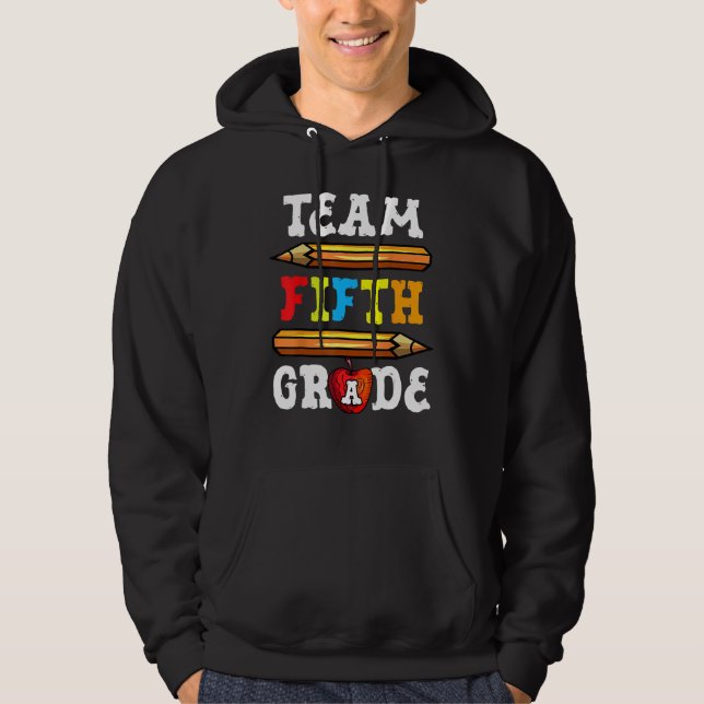 Back To School Team 5th Fifth Grade Pencil Student Hoodie (Front)