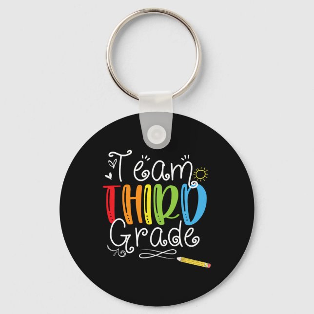 Back To School Team Third Grade 3rd Teacher Studen Key Ring (Front)
