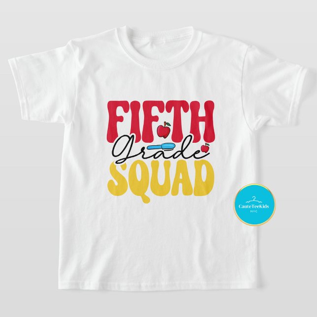 Back to School Tee | Fifth Grade Squad T-Shirt (Creator Uploaded)