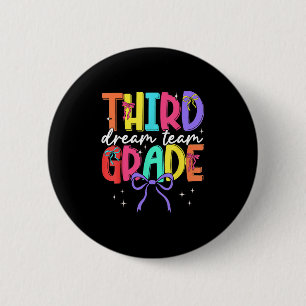 Back To School Third Grade Dream Team Teacher Wome 6 Cm Round Badge