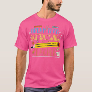 Back To School Third Grade Teachers Dream Team Aka T-Shirt