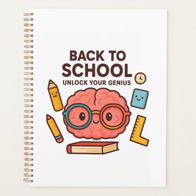 Back to School – Unlock Your Genius Notebook Planner (Front)