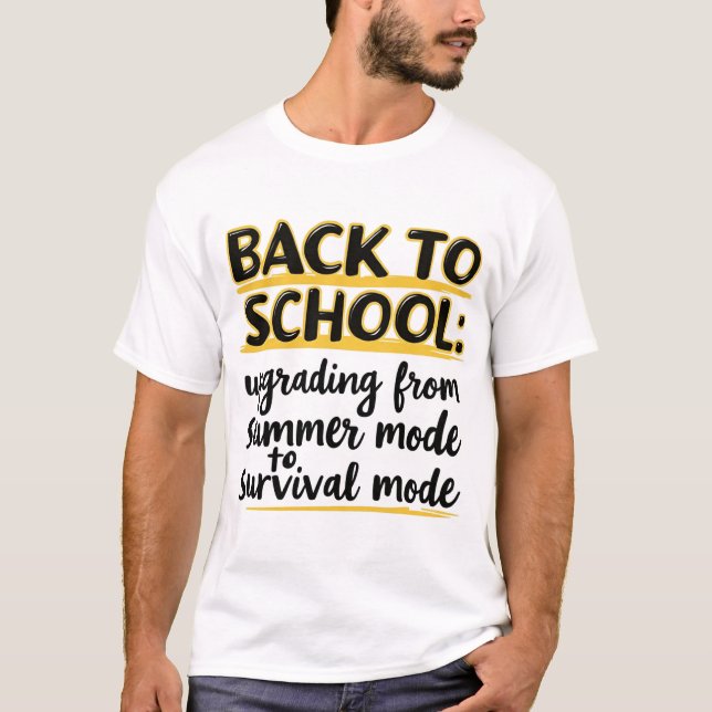 Back to School: Upgrading  T-Shirt (Front)