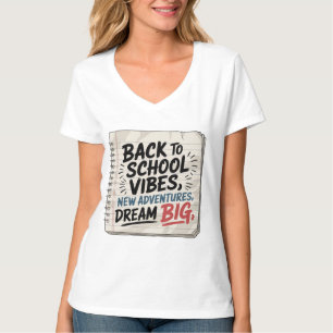 Back to School Vibes – Dream Bold Women’s Tee