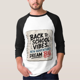 Back to School Vibes – Motivational Men's Tee
