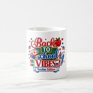 Back to School Vibes Teacher Edition Mug