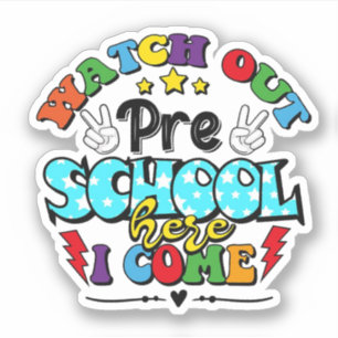 Back to school watch out pre school here I Come